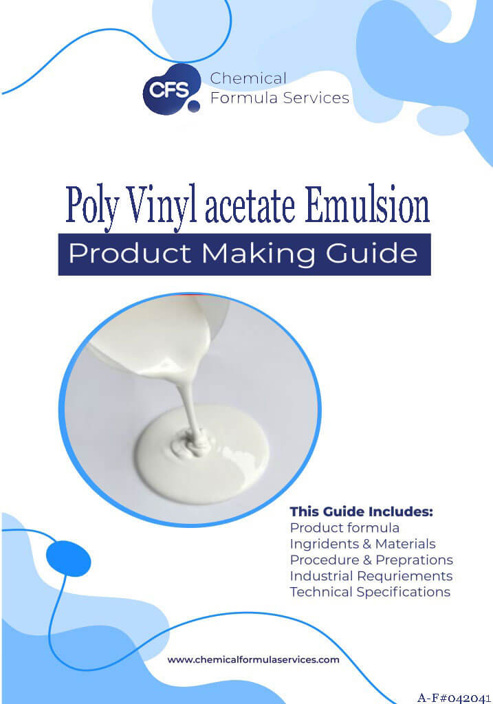 Poly Vinyl Acetate Emulsion Adhesive Formulation