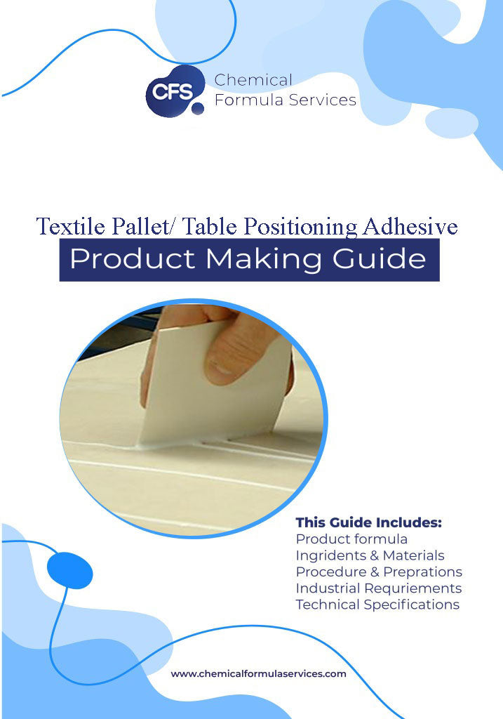Textile Pallet / Table Positioning Adhesive Formulation