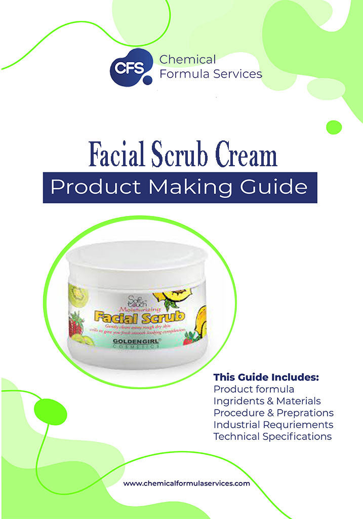 Facial Scrub Cream Formulation