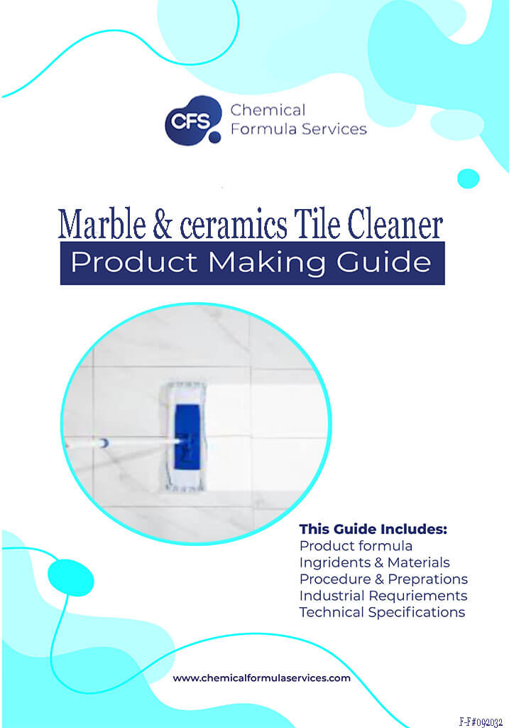 Marble and Ceramics Tile Cleaner Formulation