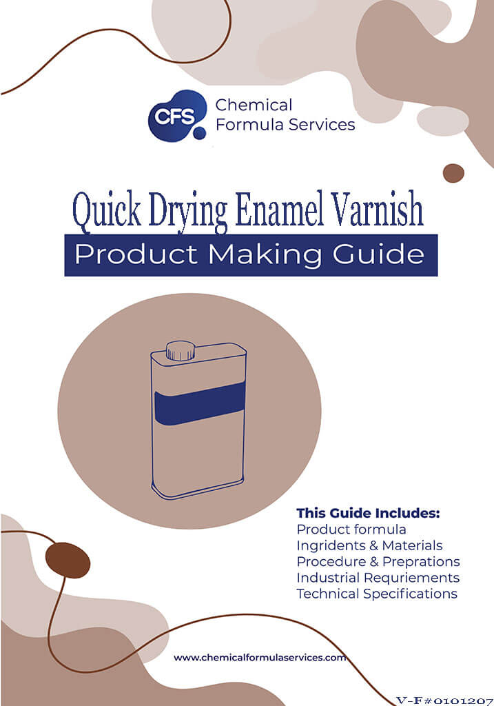 Quick Drying Enamel Varnish Formula