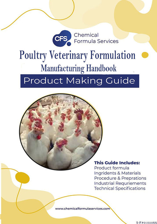 Poultry Veterinary Formulation & Manufacturing Handbook