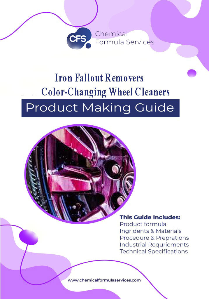 Iron Fallout Removers & Color-Changing Wheel Cleaners Formulations Guide