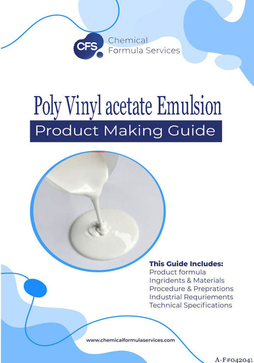 Poly Vinyl Acetate Emulsion Adhesive Formulation