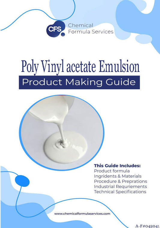 Poly Vinyl Acetate Emulsion Adhesive Formulation
