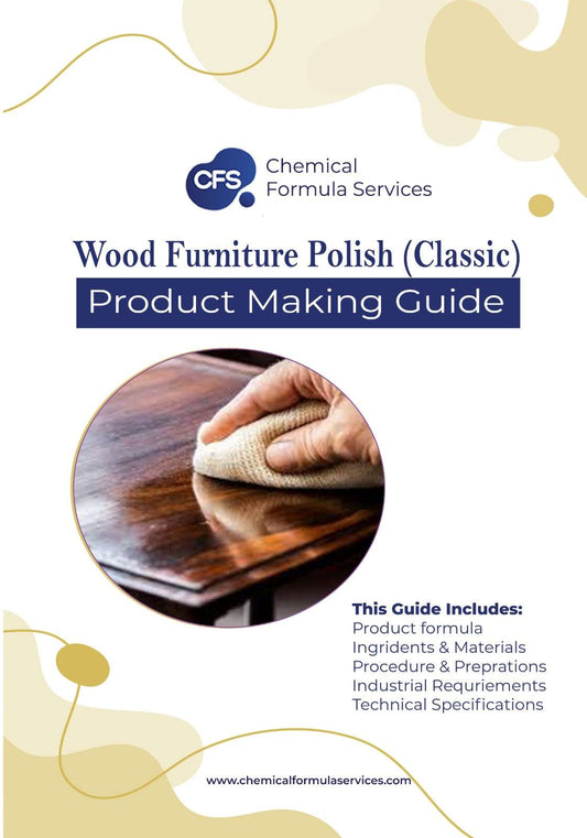 Wood Furniture Polish (Classic) Formulations